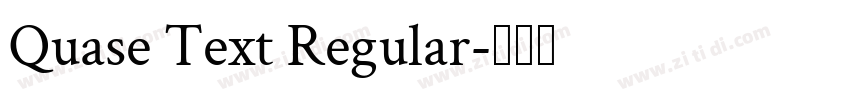 Quase Text Regular字体转换 Quase Text Regular字体转换